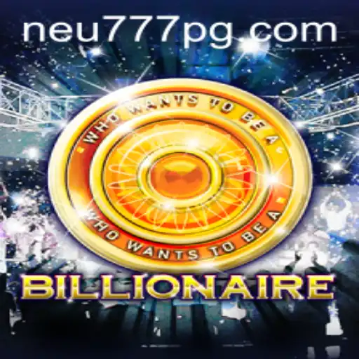 Descubra o Fascinante Mundo do Jogo 'Billionaire' com Neu777.com