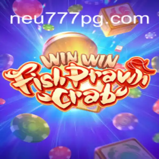 Descubra o Fascinante Mundo do Jogo WinWinFishPrawnCrab com Neu777.com