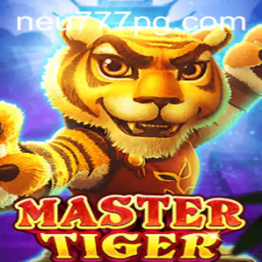 Conheça o Fascinante Mundo de MasterTiger no Neu777.com
