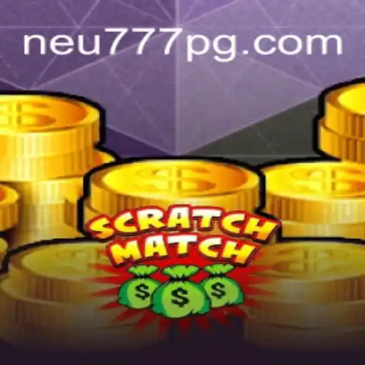 ScratchMatch: A Fascinante Experiência de Jogo em Neu777.com